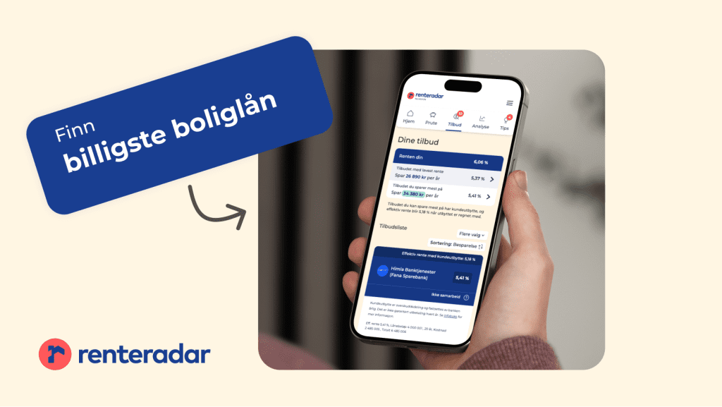 Finn billigste boliglån for deg på Renteradar