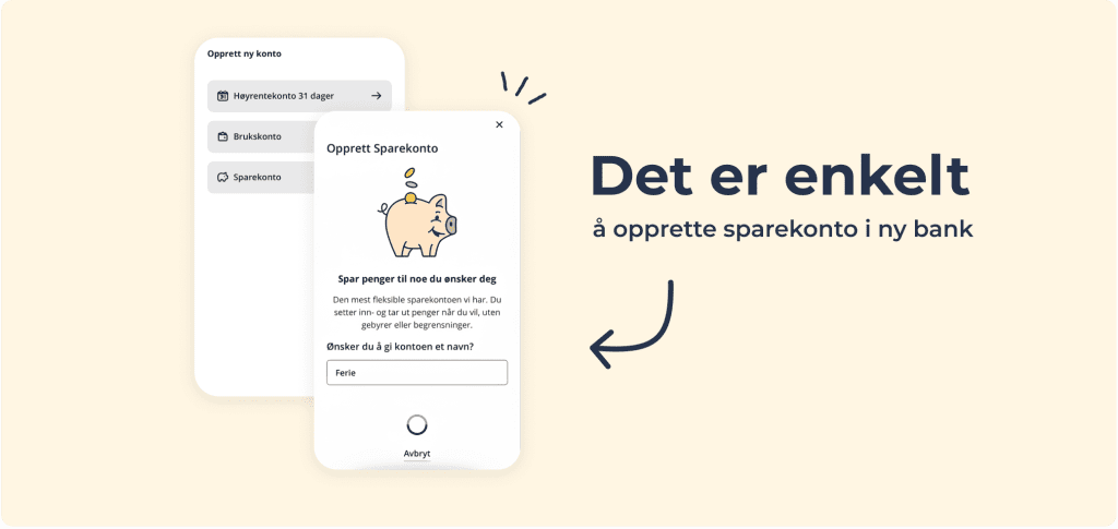 beste innskuddsrente -enkelt å opprette sparekonto i ny bank